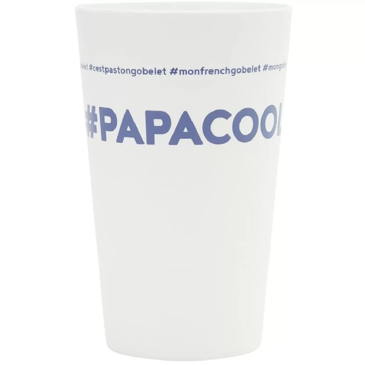 Gobelet plastique inscription #PAPACOOL 33cl>Gifi Outlet
